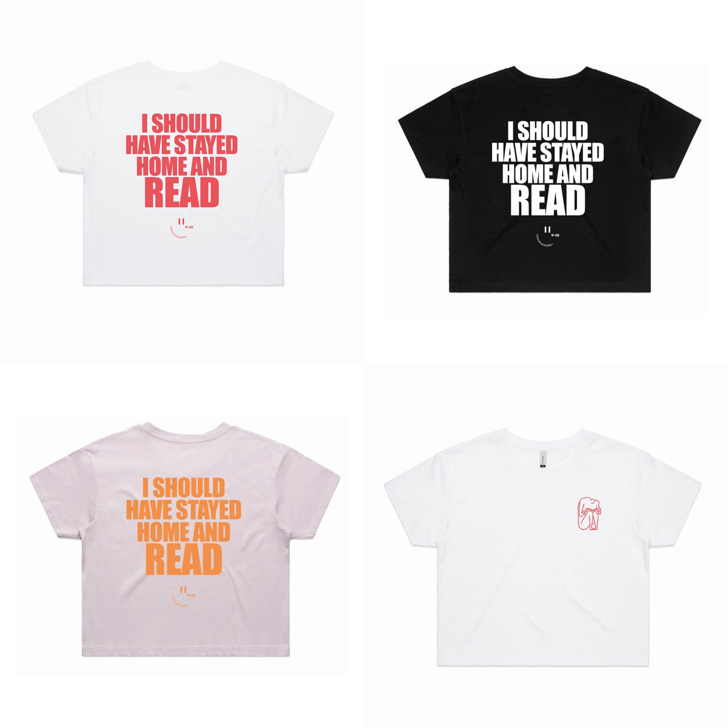 I SHOULD HAVE STAYED HOME AND READ crop shirt