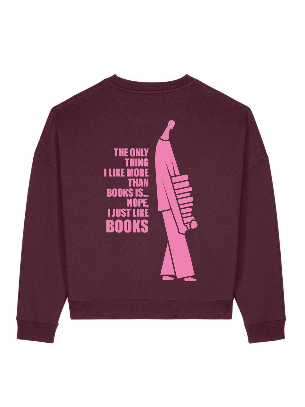 THE ONLY THING I LIKE MORE - crew neck