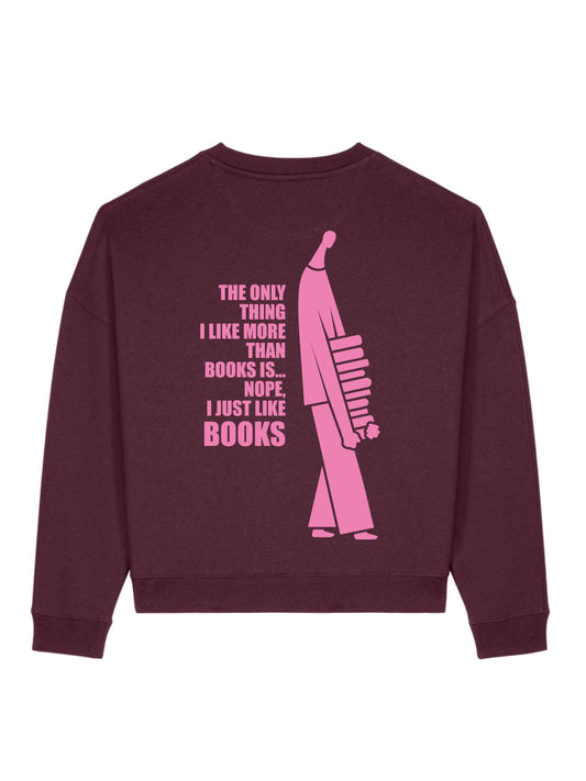 THE ONLY THING I LIKE MORE - crew neck